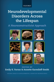 Image for Neurodevelopmental disorders across the lifespan: a neuroconstructivist approach