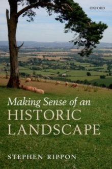 Image for Making sense of an historic landscape