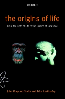 Image for The Origins of Life: From the Birth of Life to the Origin of Language