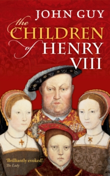 Image for The children of Henry VIII