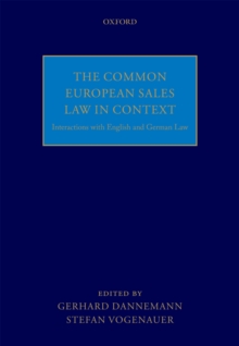Image for Common European Sales Law in Context: Interactions with English and German Law: Interactions with English and German Law