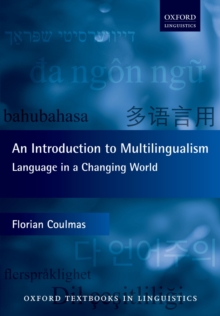 Image for Introduction to Multilingualism: Language in a Changing World