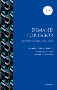 Image for Demand for labor: the neglected side of the market