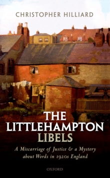 Image for Littlehampton Libels: A Miscarriage of Justice and a Mystery about Words in 1920s England