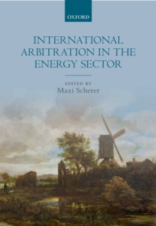 Image for International Arbitration in the Energy Sector