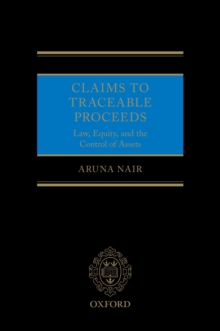 Image for Claims to Traceable Proceeds: Law, Equity, and the Control of Assets