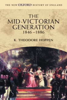 Image for The mid-Victorian generation, 1846-1886