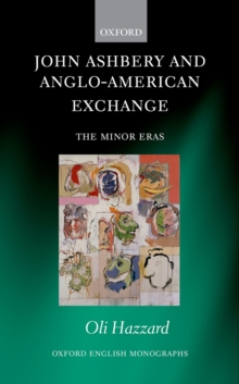 Image for John Ashbery and Anglo-american Exchange: The Minor Eras