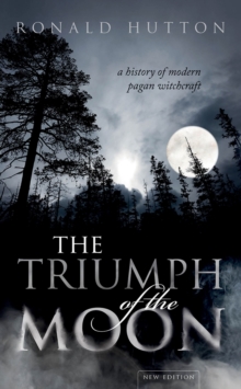 Image for Triumph of the Moon: A History of Modern Pagan Witchcraft