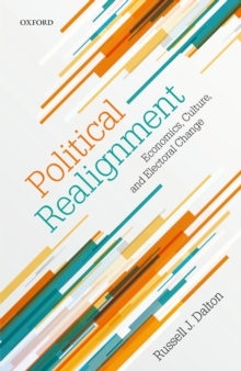 Image for Political Realignment: Economics, Culture, and Electoral Change