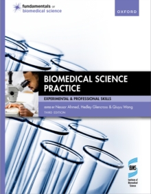 Image for Biomedical Science Practice: Experimental & Professional Skills