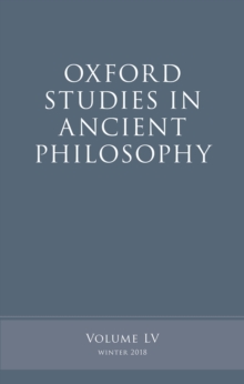 Image for Oxford Studies in Ancient Philosophy, Volume 55