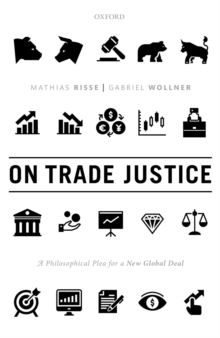 Image for On Trade Justice: A Philosophical Plea for a New Global Deal