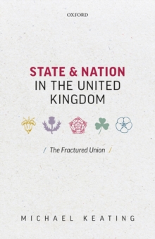 Image for State and Nation in the United Kingdom: The Fractured Union