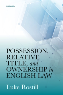 Image for Possession, Relative Title, and Ownership in English Law