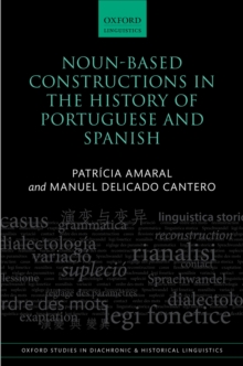 Image for Noun-Based Constructions in the History of Portuguese and Spanish
