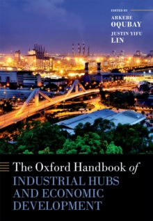 Image for Oxford Handbook of Industrial Hubs and Economic Development