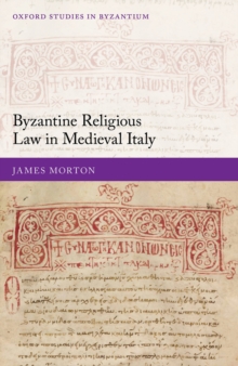 Image for Byzantine Religious Law in Medieval Italy