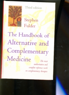Image for The handbook of alternative and complementary medicine