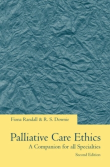 Image for Palliative care ethics  : a companion for all specialties