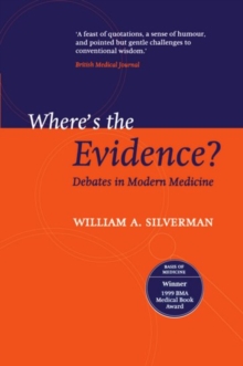 Image for Where's the evidence?  : debates in modern medicine
