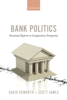 Image for Bank Politics: Structural Reform in Comparative Perspective