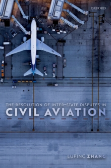 Image for Resolution of Inter-State Disputes in Civil Aviation