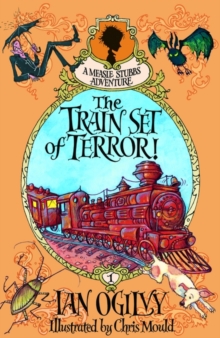 Image for The Train Set of Terror! - A Measle Stubbs Adventure