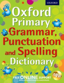 Image for Oxford primary grammar, punctuation and spelling dictionary