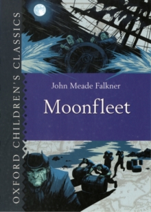 Image for Oxford Children's Classics: Moonfleet