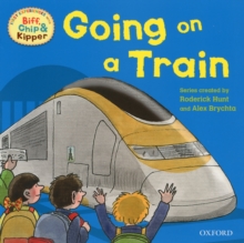 Image for Oxford Reading Tree Read With Biff, Chip, and Kipper: First Experiences: Going on a Train