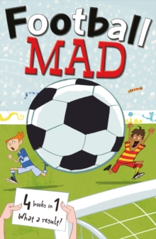 Image for Football mad  : four books in one!