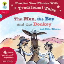 Image for Oxford Reading Tree: Level 4: Traditional Tales Phonics The Man, The Boy and The Donkey and Other Stories