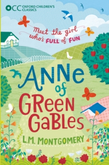 Image for Oxford Children's Classics: Anne of Green Gables