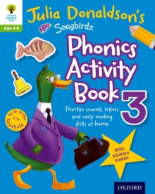 Image for Oxford Reading Tree Songbirds: Julia Donaldson's Songbirds Phonics Activity Book 3