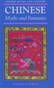 Image for Chinese Myths and Fantasies