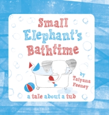 Image for Small Elephant's bathtime