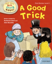 Image for Read With Biff, Chip and Kipper First Stories: Level 1: A Good Trick