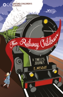 Image for Oxford Children's Classics: The Railway Children