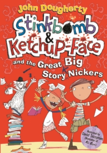 Image for Stinkbomb & Ketchup-Face and the great big story nickers