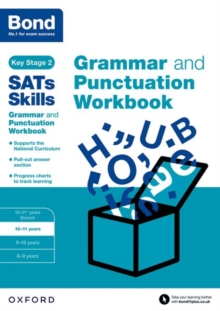 Bond SATs Skills: Grammar and Punctuation Workbook: 10-11 years