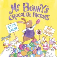 Image for Mr Bunny's chocolate factory