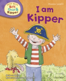 Image for I Am Kipper (Read with Biff, Chip and Kipper Level 2)