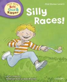 Image for Silly Races! (Read with Biff, Chip and Kipper Level 2)
