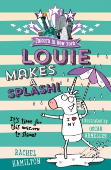 Image for Unicorn in New York: Louie Makes a Splash