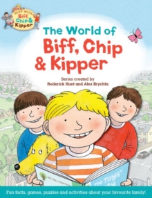 Image for The world of Biff, Chip and Kipper