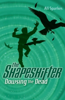 Image for Dowsing the Dead: The Shapeshifter 4