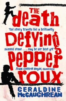 Image for The death defying Pepper Roux