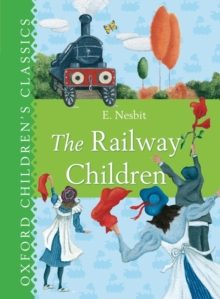 Image for The Oxford Children's Classic: The Railway Children