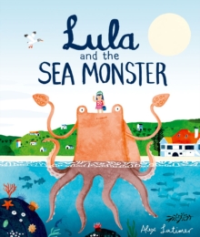 Image for Lula and the sea monster